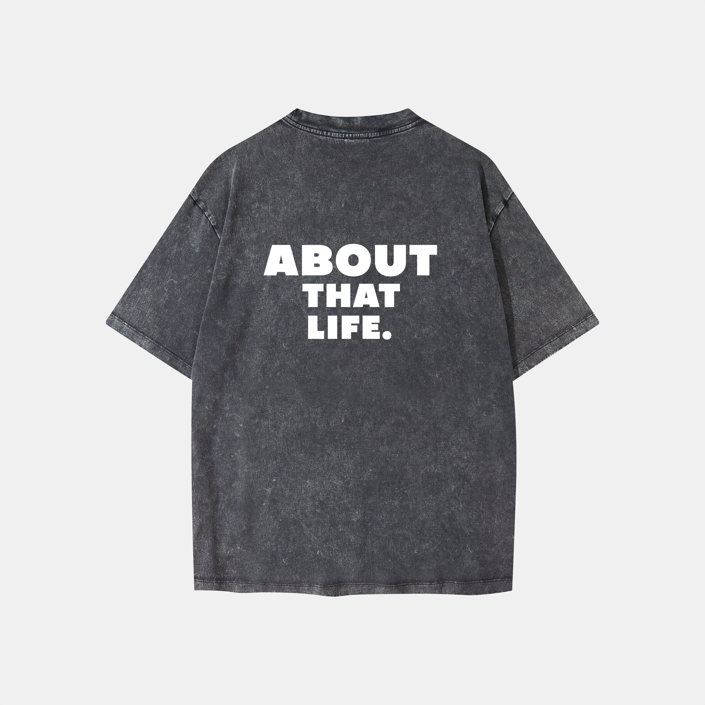 About that life T-shirt